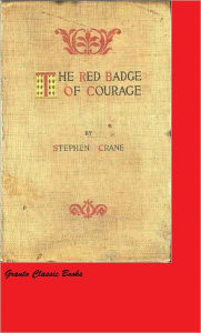 The Red Badge of Courage (Classics Series) by Stephen Crane