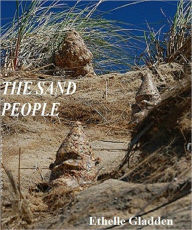 Title: The Sand People, Author: Ethelle Gladden