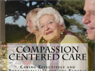 Title: Compassion Centered Care, Author: Maureen Uche