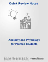 Title: Anatomy and Physiology Quick Review for Premed Students, Author: Mathur