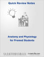 Anatomy and Physiology Quick Review for Premed Students