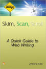 SKIM, SCAN, SCROLL