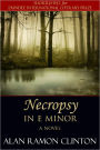Necropsy In E Minor: A Novel