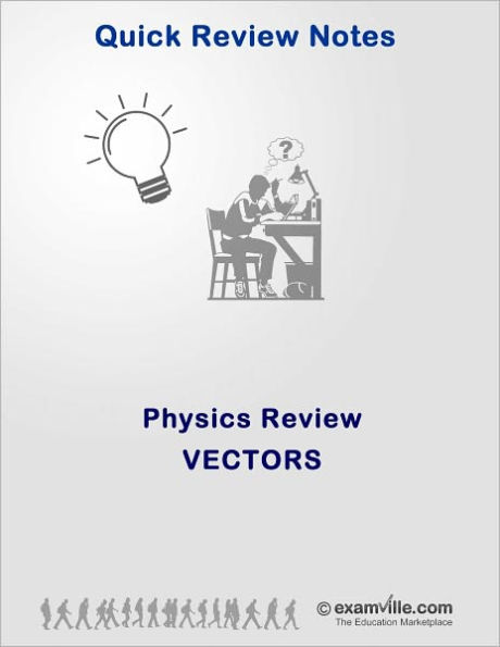 Quick Review Physics: Vectors