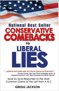 Conservative Comebacks to Liberal Lies