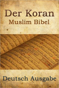 Title: Der Koran (Deutsch Übersetzung), Author: Simon Abram