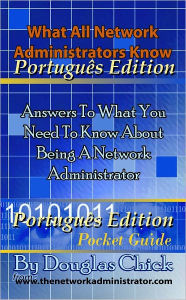 Title: Todos os administradores de rede o que sabe, Author: Douglas Chick