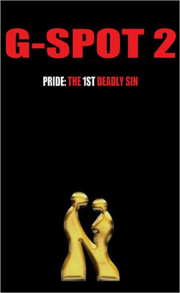 G-Spot 2, Pride: The 1st Deadly Sin