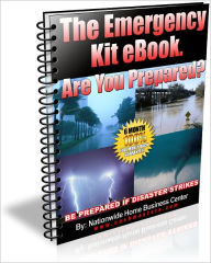 The Emergency Kit eBook. Are You Prepared?