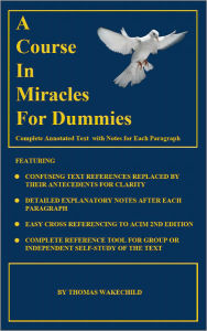 Title: A Course In Miracles for Dummies, Author: Thomas Wakechild