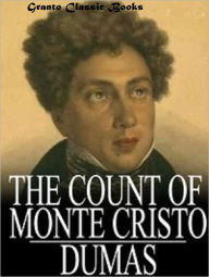 The Count of Monte Cristo ( Classics Series) by Alexandre Dumas