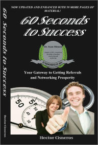 Title: 60 Seconds to Success, Author: Hector Cisneros