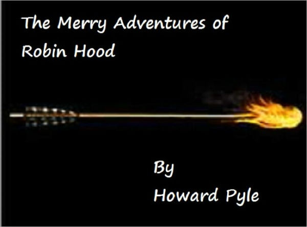 The Merry Adventures of Robin Hood