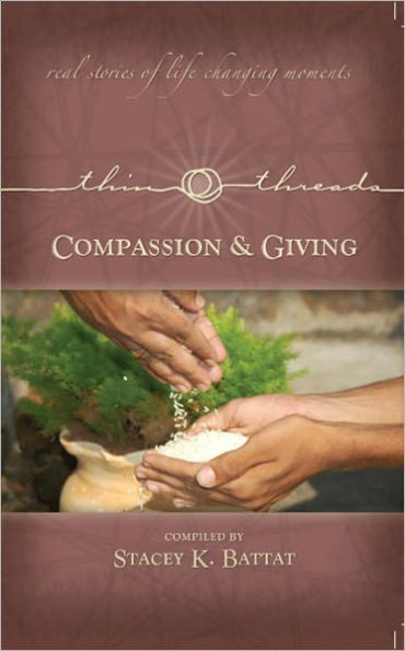 Thin Threads Stories - Compassion & Giving