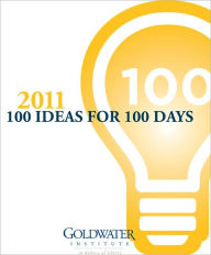 Title: 100 Ideas for 100 Days, Author: Goldwater Institute