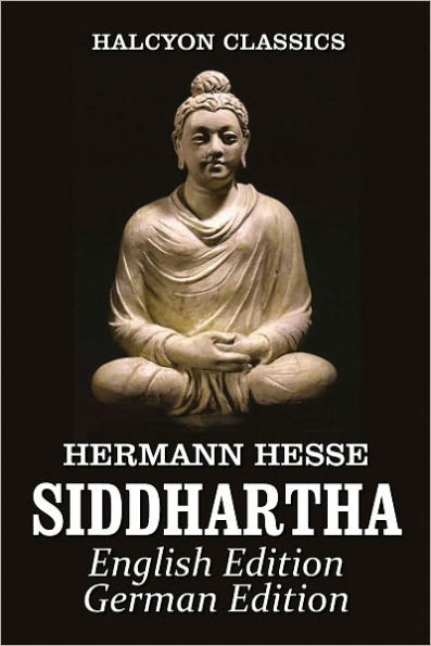 Siddhartha: An Indian Tale by Hermann Hesse