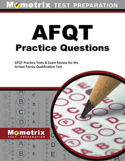 AFQT Practice Questions: AFQT Practice Tests & Exam Review For The ...