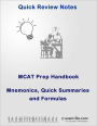 MCAT Prep Handbook: Mnemonics, Formulas and Quick Summaries