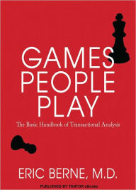 Title: Games People Play, Author: Eric Berne