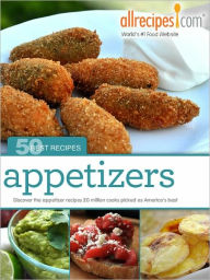 Title: Appetizers: 50 Best Recipes from Allrecipes.com, Author: Allrecipes