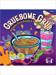 Title: Gruesome Grub: Halloween Party Recipes & Pumpkin Patterns, Author: Kim Mitzo Thompson