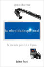 la obesidad espiritual (2a Impresión)