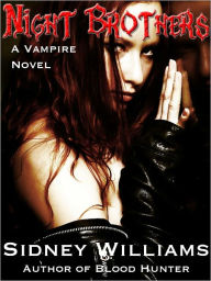 Night Brothers - A Vampire Novel