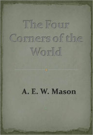 The Four Corners of the World w/ Nook Direct Link Technology (A Classic Mystery Novel)