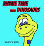 2 FREE BOOKS + RHYME TIME WITH DINOSAURS (Children's Picture Books)