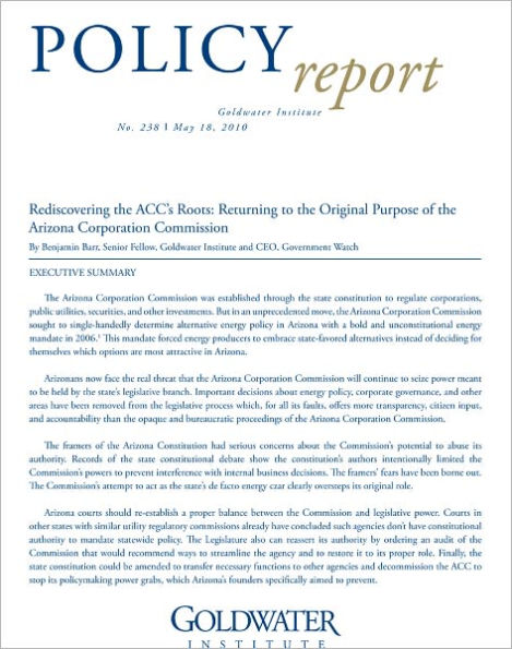 Rediscovering the ACC’s Roots: Returning to the Original Purpose of the Arizona Corporation Commission