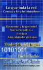 Todo lo que los administradores de red saber