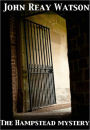 The Hampstead Mystery w/ Nook Direct Link Technology (A Classic Thriller)