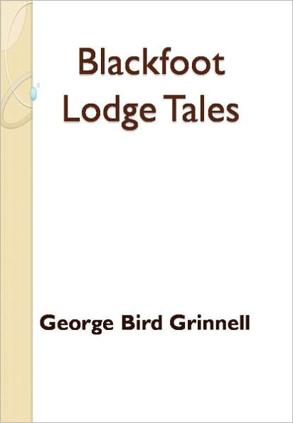 Blackfoot Lodge Tales w/ DirectLink Technology (Religious Book)