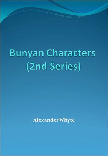 Bunyan Characters (2nd Series) w/ Nook Direct Link Technology (Christian Classic)