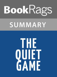 Title: The Quiet Game by Greg Iles l Summary & Study Guide, Author: BookRags