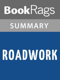 Title: Roadwork by Stephen King l Summary & Study Guide, Author: BookRags