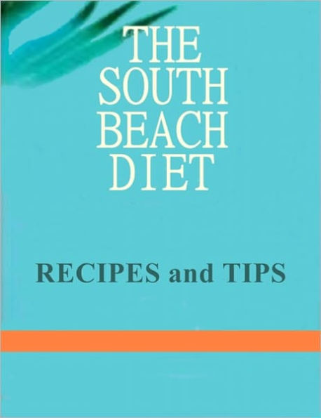 South Beach Diet Recipes and Tips