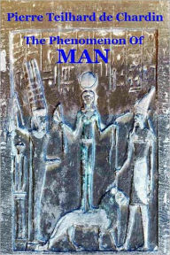 Title: The Phenomenon Of Man, Author: Pierre Teilhard De Chardin