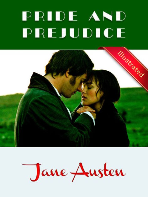 Pride And Prejudice Jane Austen Illustrated Flt Classics By Jane