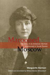 Title: Marooned in Moscow, Author: William Benton Whisenhunt