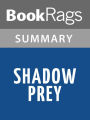 Shadow Prey by John Sandford l Summary & Study Guide