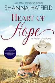 Title: Heart of Hope, Author: Shanna Hatfield