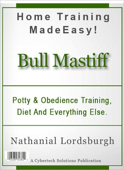 Potty And Obedience Training, Diet And Everything Else For Your Bull Mastiff