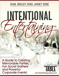 Title: Intentional Entertaining, Author: Gail Bigley