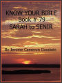SARAH to SENIR - Book 79 - Know Your Bible