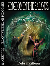 Title: Kingdom in the Balance, Author: Debra Killeen