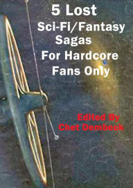 5 Lost SciFi/Fantasy Sagas for Hardcore Fans Only