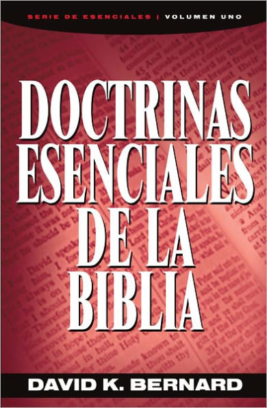 Doctrinas Esenciales de la Biblia