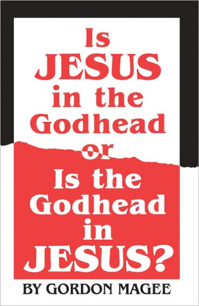 Is Jesus in the Godhead or Is the Godhead in Jesus?