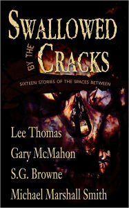 Swallowed by the Cracks